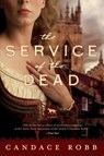 The Service of the Dead - Candace Robb - 9781681774534