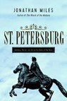 St. Petersburg - MILES,  Jonathan - 9781681776767