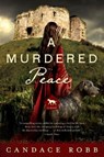 A Murdered Peace - ROBB,  Candace - 9781681778624