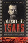 The Last of the Tsars - SERVICE,  Robert - 9781681778839
