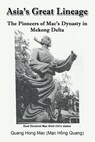Asia's Great Lineage - Mac Hồng) Quang Hong Mac (Quang - 9781681816999