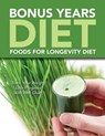 Bonus Years Diet - Speedy Publishing LLC - 9781681851303