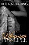 The Librarian Principle - HUNTING,  Helena - 9781682304143