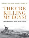 They're Killing My Boys - J. Michael Wenger ; Robert J Cressman ; John F Di Virgilio - 9781682474587