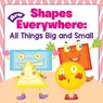 Shapes Are Everywhere - Baby Professor - 9781682600894