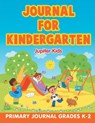 Journal for Kindergarten - Jupiter Kids - 9781682603611