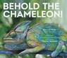 Behold the Chameleon - Suzanne Slade - 9781682637340