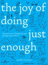 The Joy of Doing Just Enough - MCCARTNEY,  Jennifer - 9781682681466