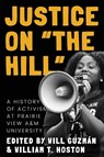 Justice on "the Hill" - Will Guzman ; William T. Hoston - 9781682833049