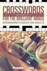 Crosswords For The Brilliant Minds (Get Smart Vol 1) - Puzzle Crazy - 9781683054641