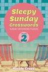 Sleepy Sunday Crosswords Volume 2 - Puzzle Crazy - 9781683054757