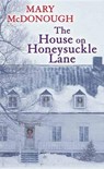 The House on Honeysuckle Lane - MCDONOUGH,  Mary - 9781683242079