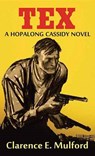 Tex - MULFORD,  Clarence Edward - 9781683242529