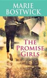 The Promise Girls - BOSTWICK,  Marie - 9781683243779
