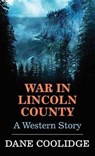 War in Lincoln County -  - 9781683244226