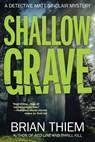 Shallow Grave - Brian Thiem - 9781683311454