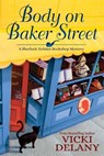 Body on Baker Street - Vicki Delany - 9781683313007