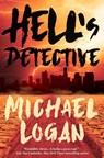 Hell's Detective - LOGAN,  Michael - 9781683316756