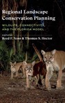 Regional Landscape Conservation Planning - Reed F. Noss ; Thomas S. Hoctor - 9781683406549