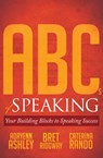 ABCs of Speaking - Adryenn Ashley ; Bret Ridgway ; Caterina Rando - 9781683500131