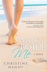 Walk Beside Me - Christine Handy - 9781683501633