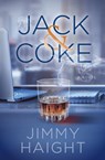 Jack & Coke - Jimmy Haight - 9781683507086