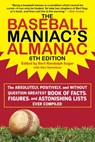 Baseball Maniac's Almanac - 6th Edition - Bert Randolph Sugar - 9781683584384