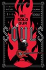We Sold Our Souls - Grady Hendrix - 9781683690863