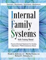 Internal Family Systems Skills Training Manual - Frank Anderson ; Martha (Private Practice Northampton Ma) Sweezy ; Richard C Schwartz - 9781683730873