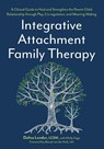 Lender, D: Integrative Attachment Family Therapy - Dafna Lender - 9781683736844
