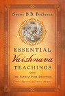 Essential Vaishnava Teachings - BODHAYAN,  B. B. Swami - 9781683838517