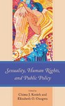 Sexuality, Human Rights, and Public Policy - Chima J. Korieh ; Elizabeth O. Onogwu - 9781683932338