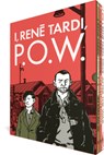The Complete I, Rene Tardi, P.O.W. - Tardi - 9781683969921