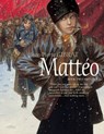 Matteo, Book Two: 1917-1918 - Jean-Pierre Gibrat - 9781684055630