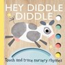 Touch and Trace Nursery Rhymes: Hey Diddle Diddle - Emily Bannister - 9781684129591