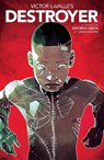 Victor LaValle's Destroyer - Victor LaValle - 9781684150557