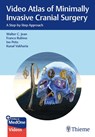 Video Atlas of Minimally Invasive Cranial Surgery - Walter Jean ; Franco Rubino ; Ivo Peto ; Kunal Vakharia - 9781684206391