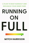 Running on Full - Mitch Harrison - 9781684262830