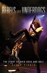 Rebels and Underdogs - Garin Pirnia - 9781684350162