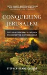 Conquering Jerusalem - Stephen Dando-Collins - 9781684425488