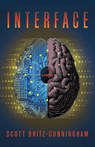 Interface - BRITZ-CUNNINGHAM,  Scott - 9781684428816