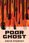 Poor Ghost - David Starkey - 9781684429738