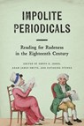 Impolite Periodicals - Emrys D. Jones ; Adam James Smith ; Katarina Stenke - 9781684485765