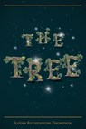 The Tree - ANN ROTHENBUSH-THOMPSON,  Jo - 9781684562206