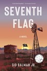 Seventh Flag - Sid Balman - 9781684630141