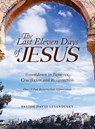 The Last Eleven Days Of Jesus - LEVANDUSKY,  Pastor David - 9781684860241