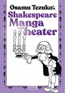 SHAKESPEARE MANGA THEATER - Osamu Tezuka - 9781684971862