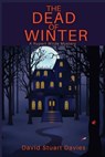 The Dead of Winter - David Stuart Davies - 9781685120887