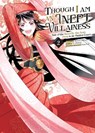 Though I Am an Inept Villainess: Tale of the Butterfly-Rat Body Swap in the Maiden Court (Manga) Vol. 2 - Satsuki Nakamura - 9781685794774