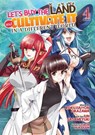 Let's Buy the Land and Cultivate It in a Different World (Manga) Vol. 4 - Rokujuuyon Okazawa - 9781685796044